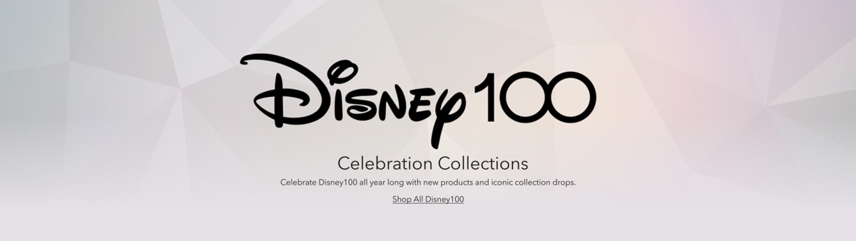 Disney100 Celebration Collections Celebrate Disney100 all year long with new products and iconic collection drops.