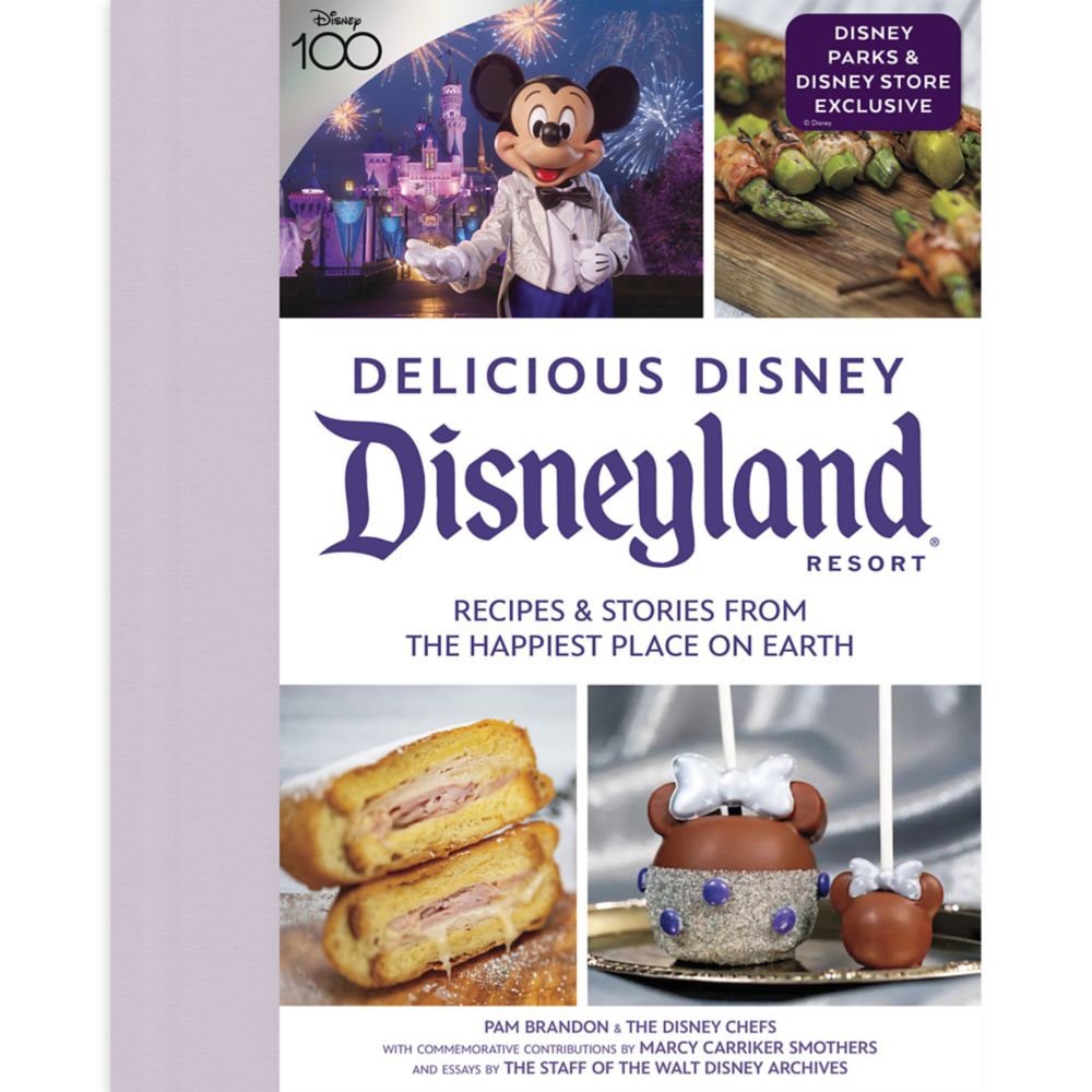 Delicious Disney – Disneyland: Recipes and Stories From The Happiest Place on Earth – Disney100 is now out