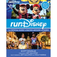 RunDisney: The Official Guide to Racing Around the Parks Book