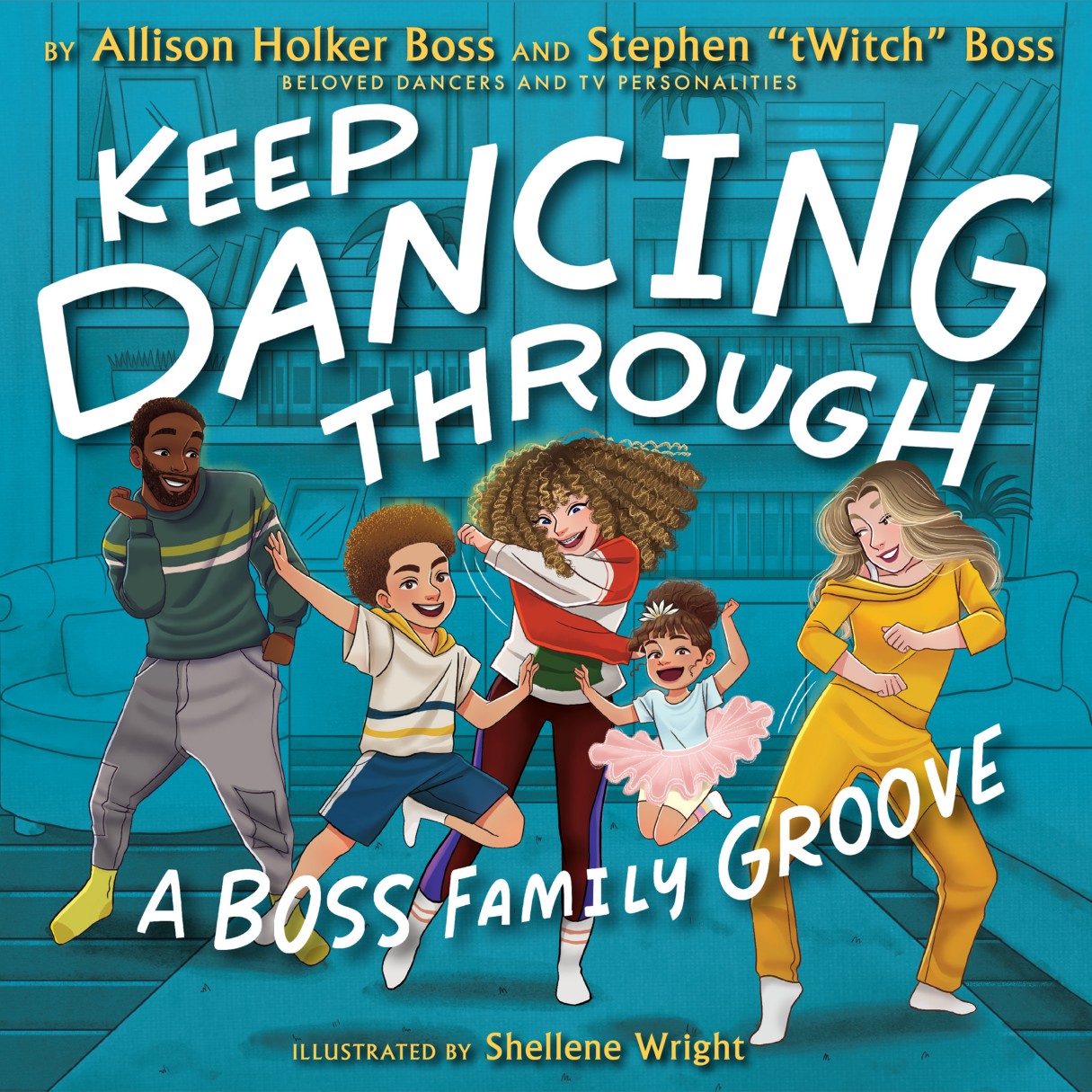 Keep Dancing Through: A Boss Family Groove Book