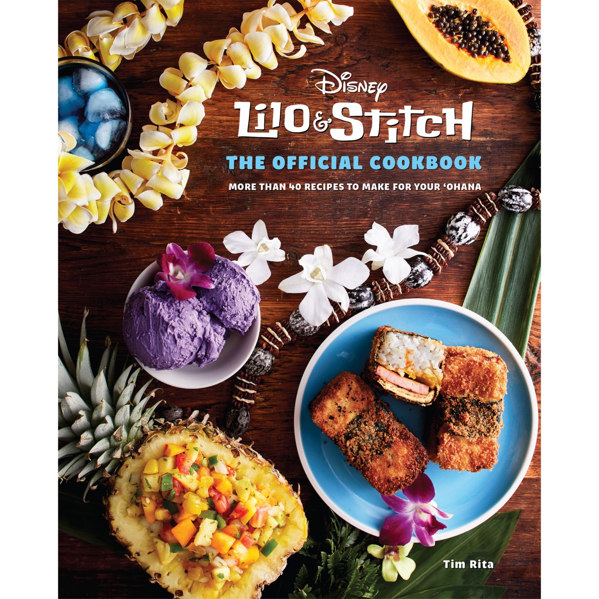 Lilo & Stitch: The Official Cookbook by Tim Rita