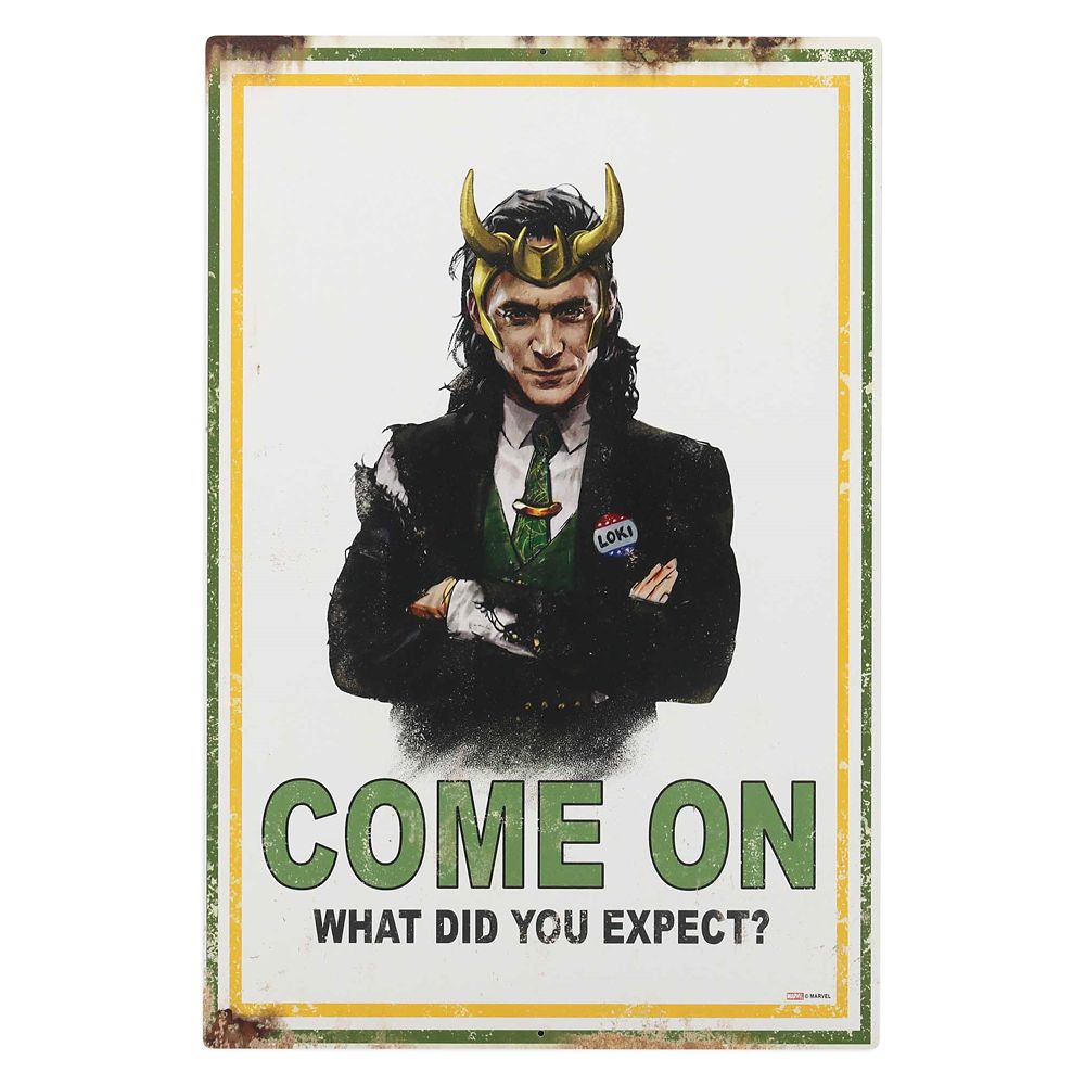 Loki ''What Did You Expect?'' Metal Sign