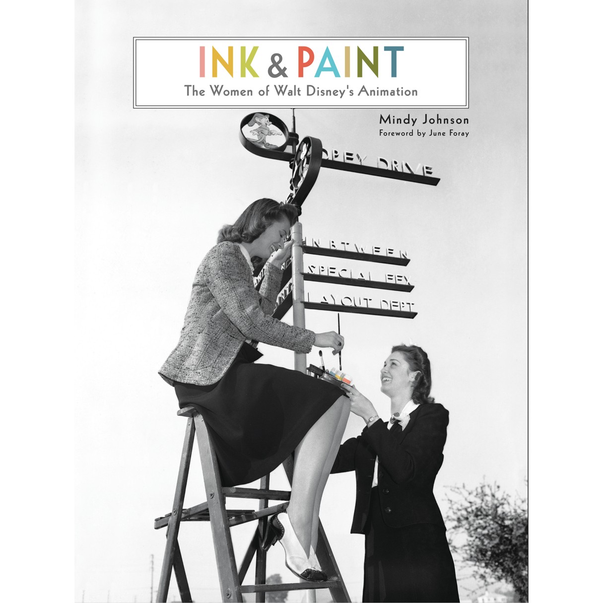 Ink & Paint: The Women of Walt Disney's Animation Book