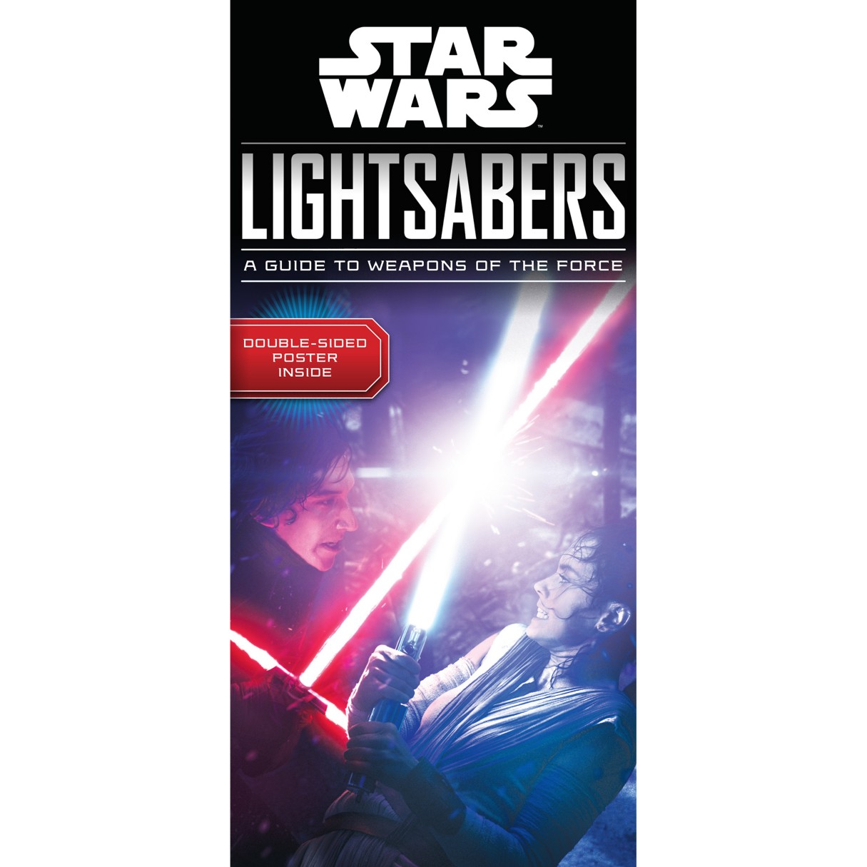 Star Wars Lightsabers: A Guide to Weapons of the Force Book