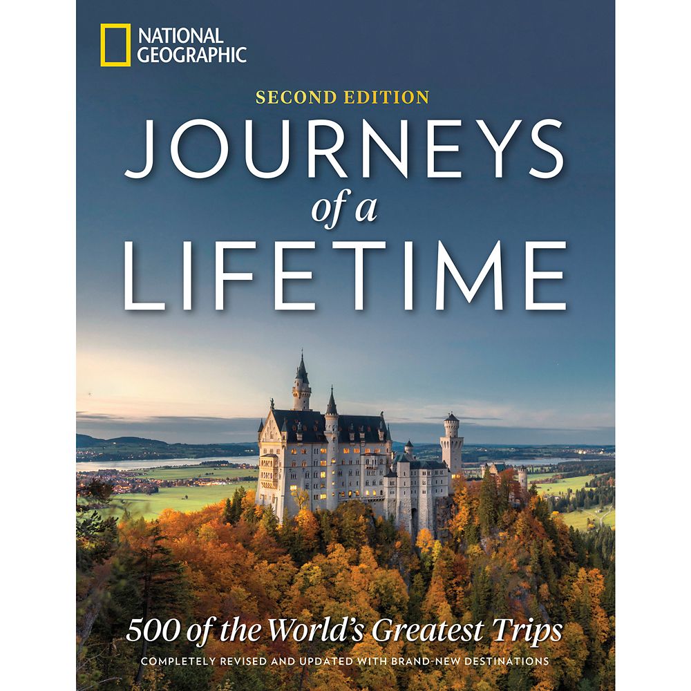 Journeys of a Lifetime, Second Edition: 500 of the World's Greatest Trips Book National Geographic Official shopDisney