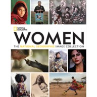 Women: The National Geographic Image Collection Book – National Geographic