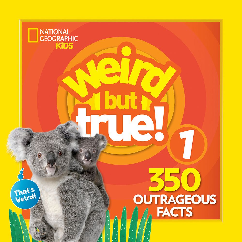 Weird but True! Volume 1 Book &ndash; National Geographic
