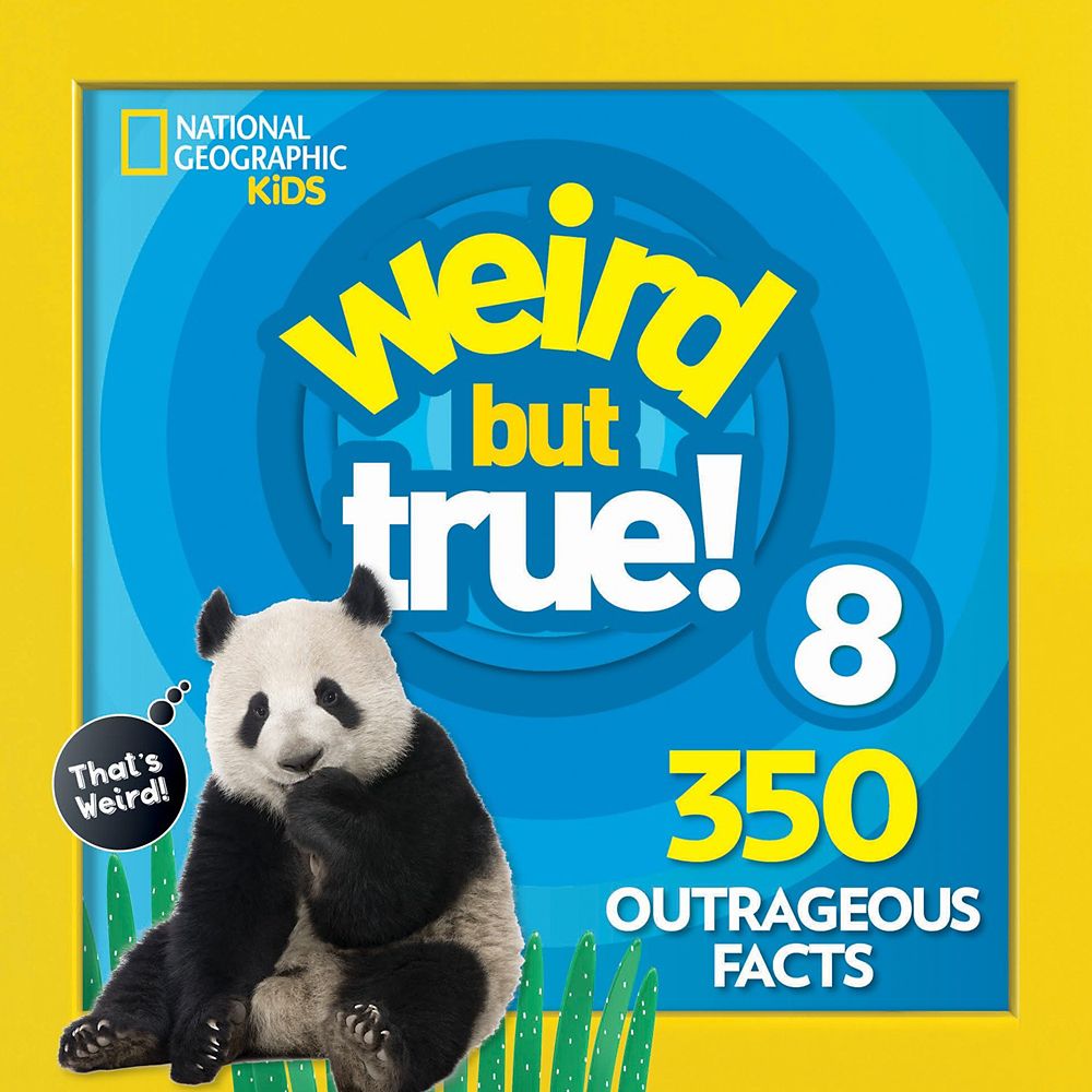 Weird but True! Volume 8 Book &ndash; National Geographic