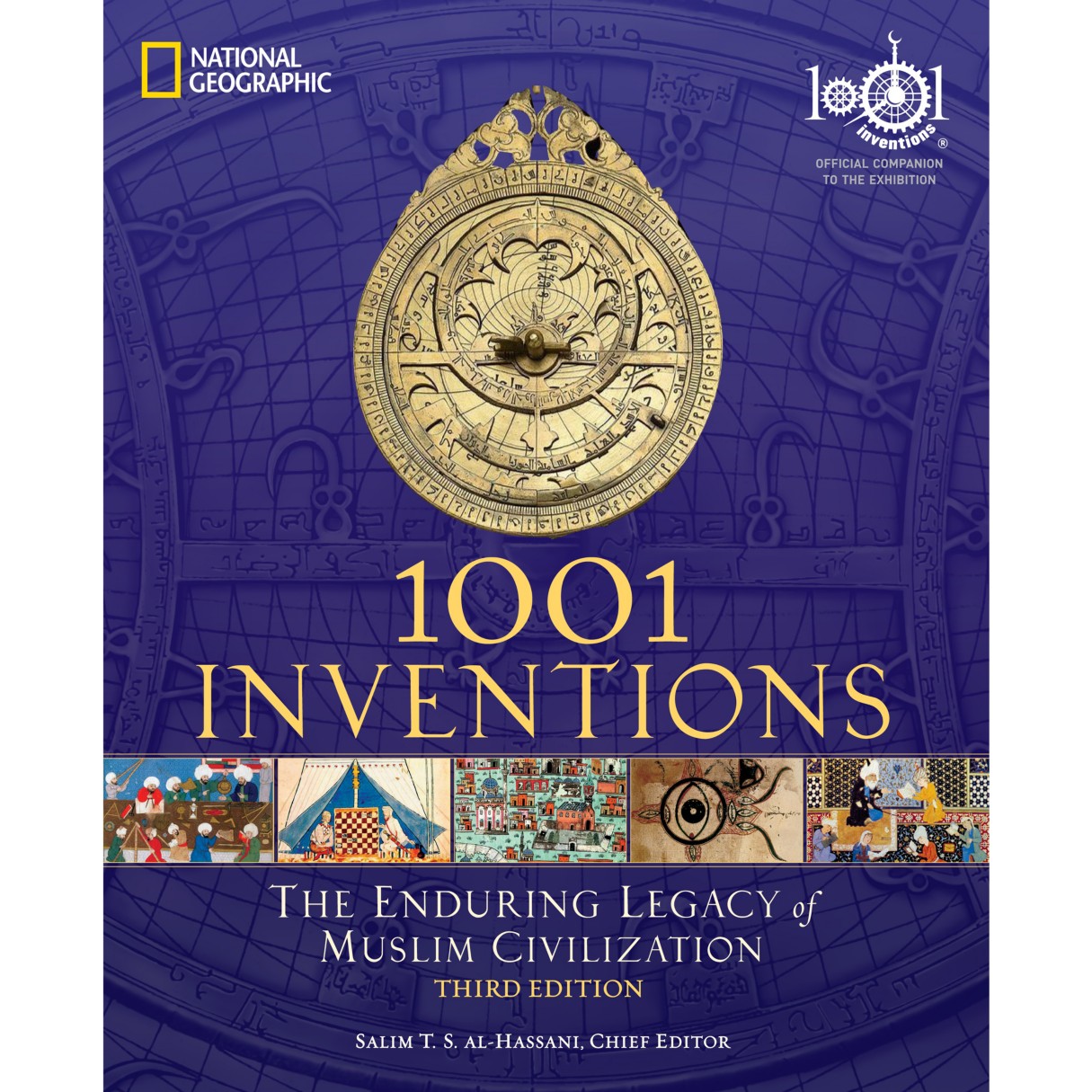 1001 Inventions: The Enduring Legacy of Muslim Civilization Book – National Geographic
