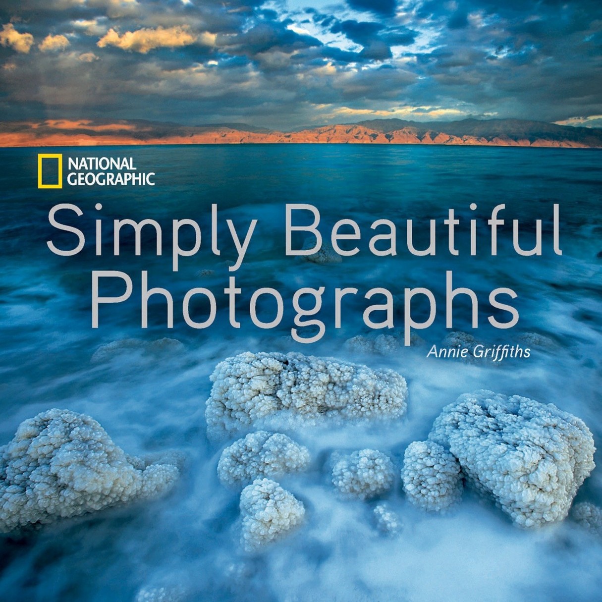 Simply Beautiful Photographs Book – National Geographic