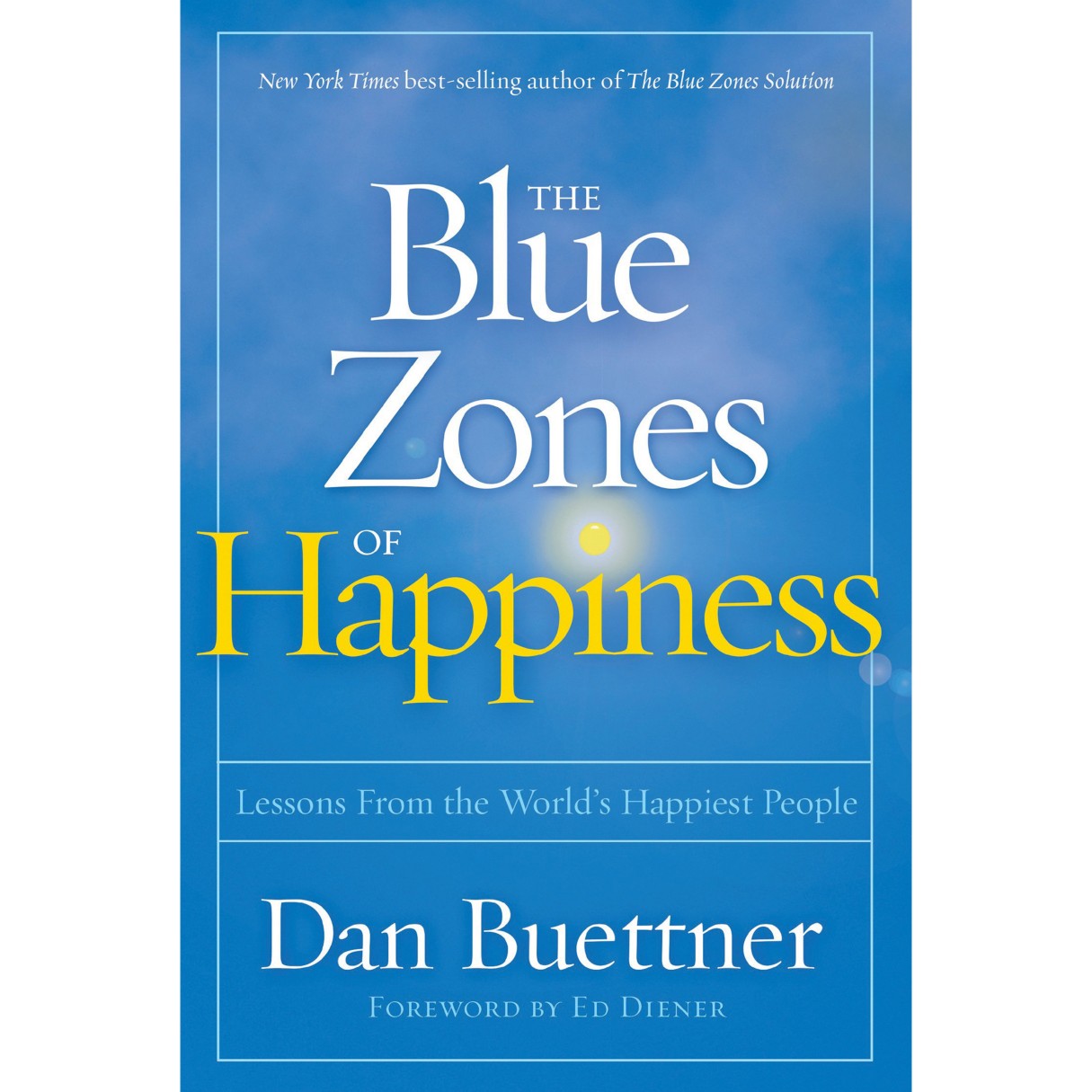 The Blue Zones of Happiness: Lessons from the World's Happiest People Book – National Geographic