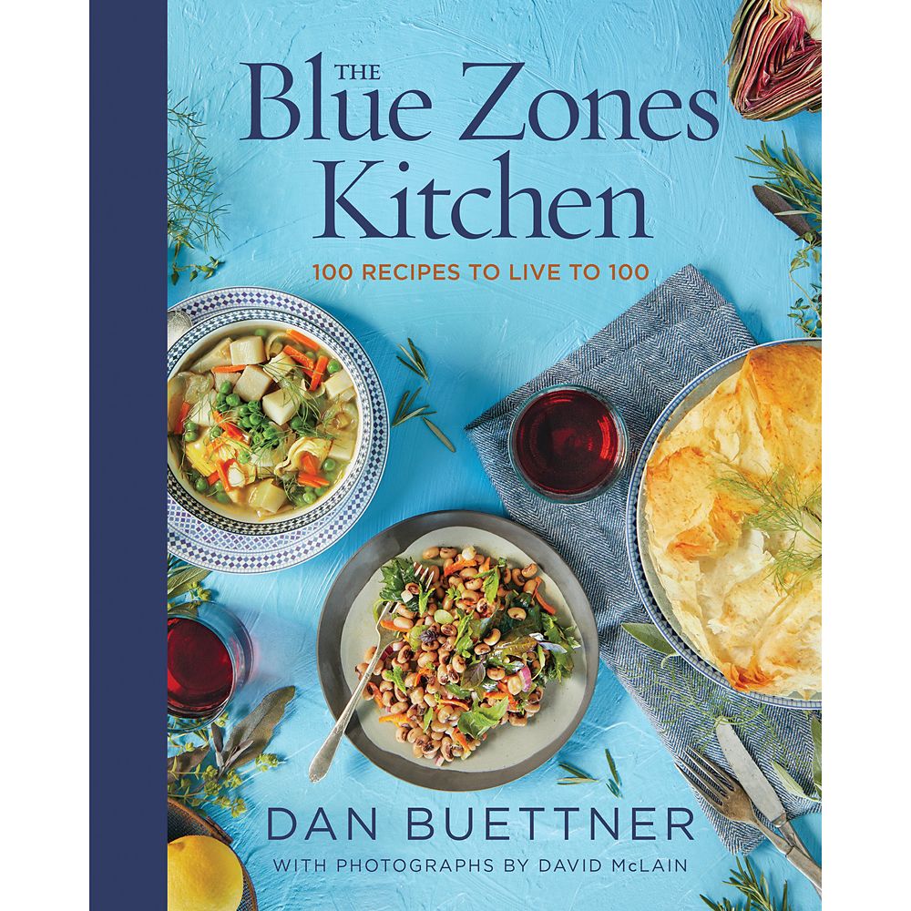 The Blue Zones Kitchen: 100 Recipes to Live to 100 Book – National