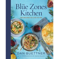 The Blue Zones Kitchen: 100 Recipes to Live to 100 Book – National Geographic