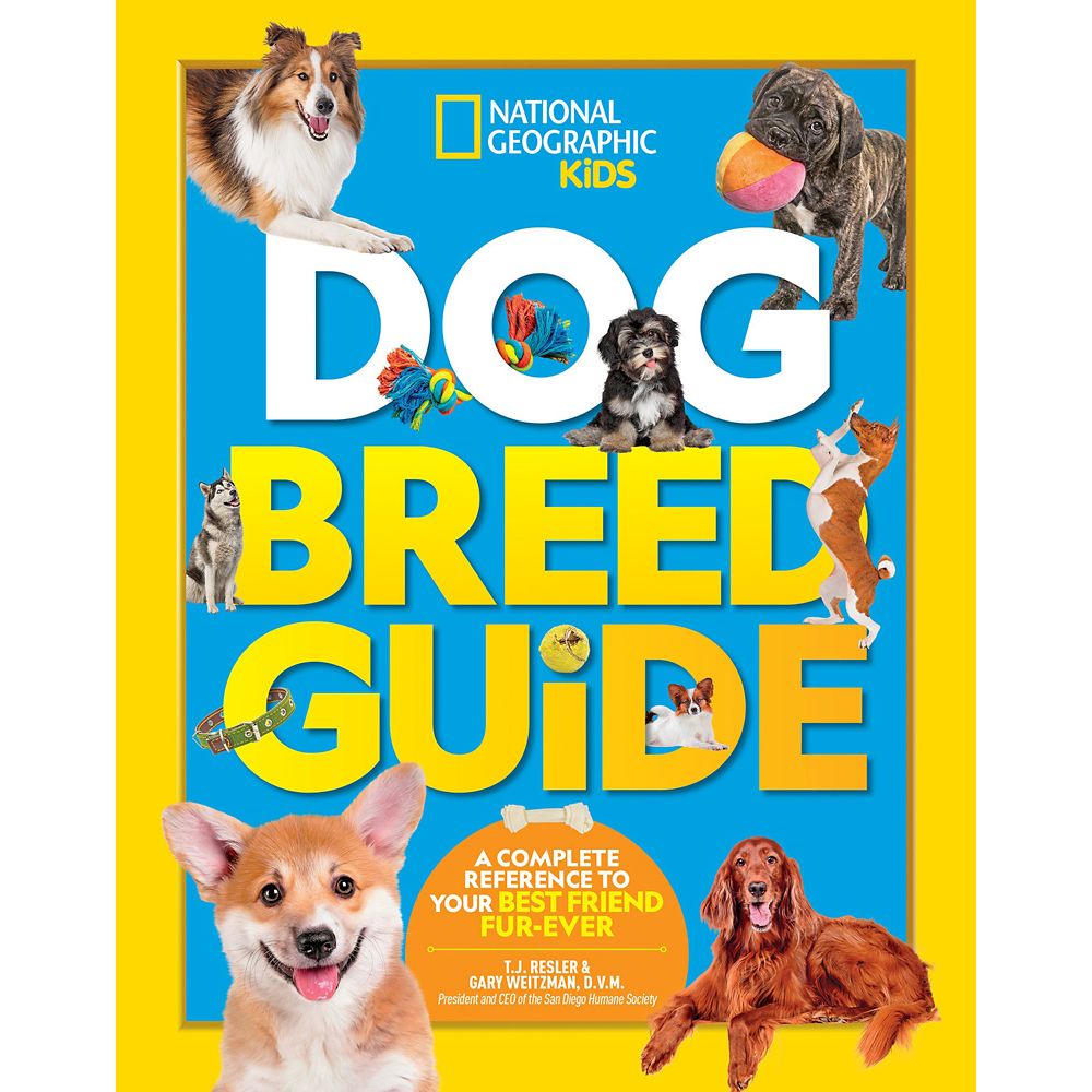 Dog Breed Guide: A Complete Reference to Your Best Friend Furr-Ever Book – National Geographic