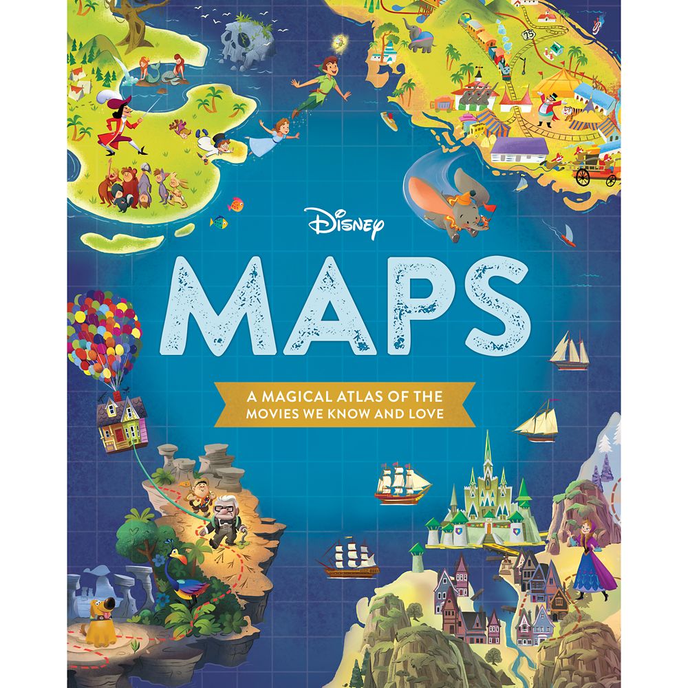 Disney Maps : A Magical Atlas of the Movies We Know and Love
