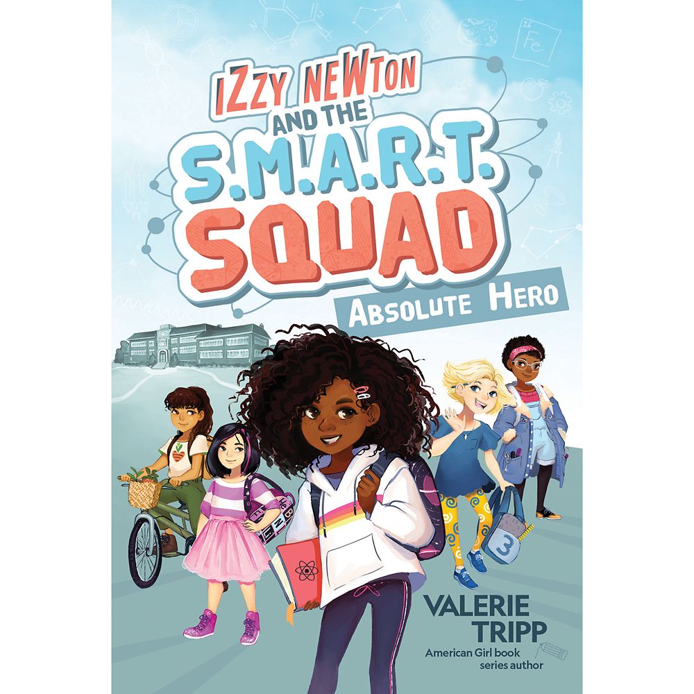 Izzy Newton and the S.M.A.R.T. Squad: Absolute Hero Book &ndash; National Geographic