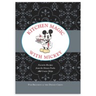 Kitchen Magic with Mickey: Favorite Recipes from the Disney Parks and Cruise Ships Book
