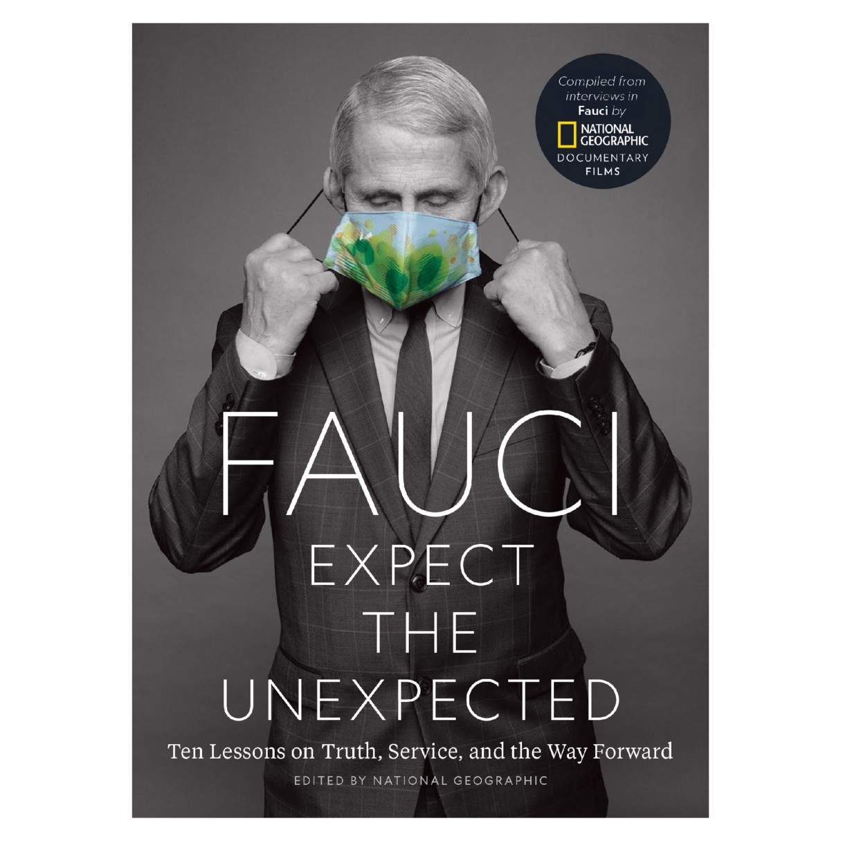 Fauci: Expect the Unexpected Book – National Geographic