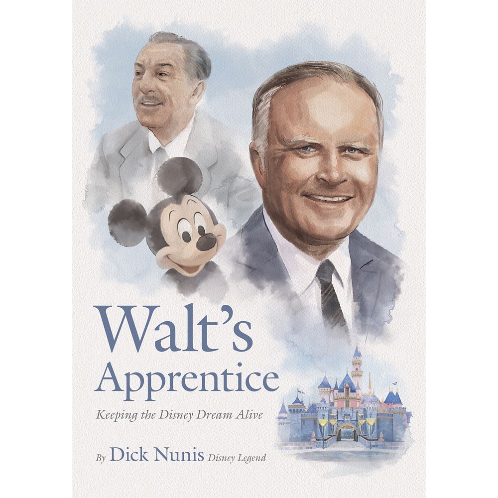 Walt’s Apprentice: Keeping the Dream Alive Book – Purchase Online Now