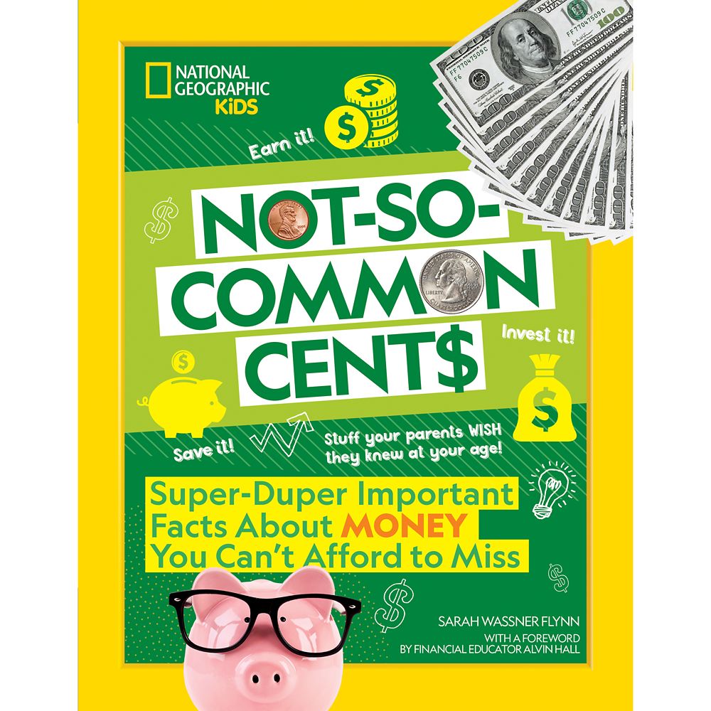 Not So Common Cents: Super-Duper Important Facts About Money You Can’t Afford to Miss Book – National Geographic Kids is here now