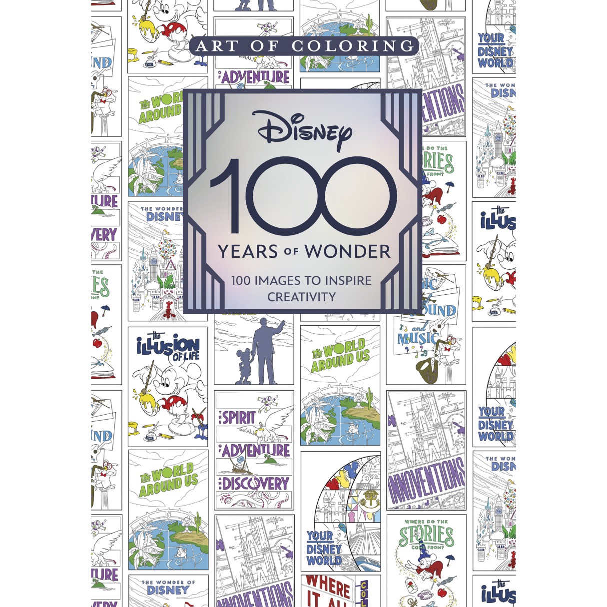 Art of Coloring: Disney 100 Years of Wonder – 100 Images to Inspire
