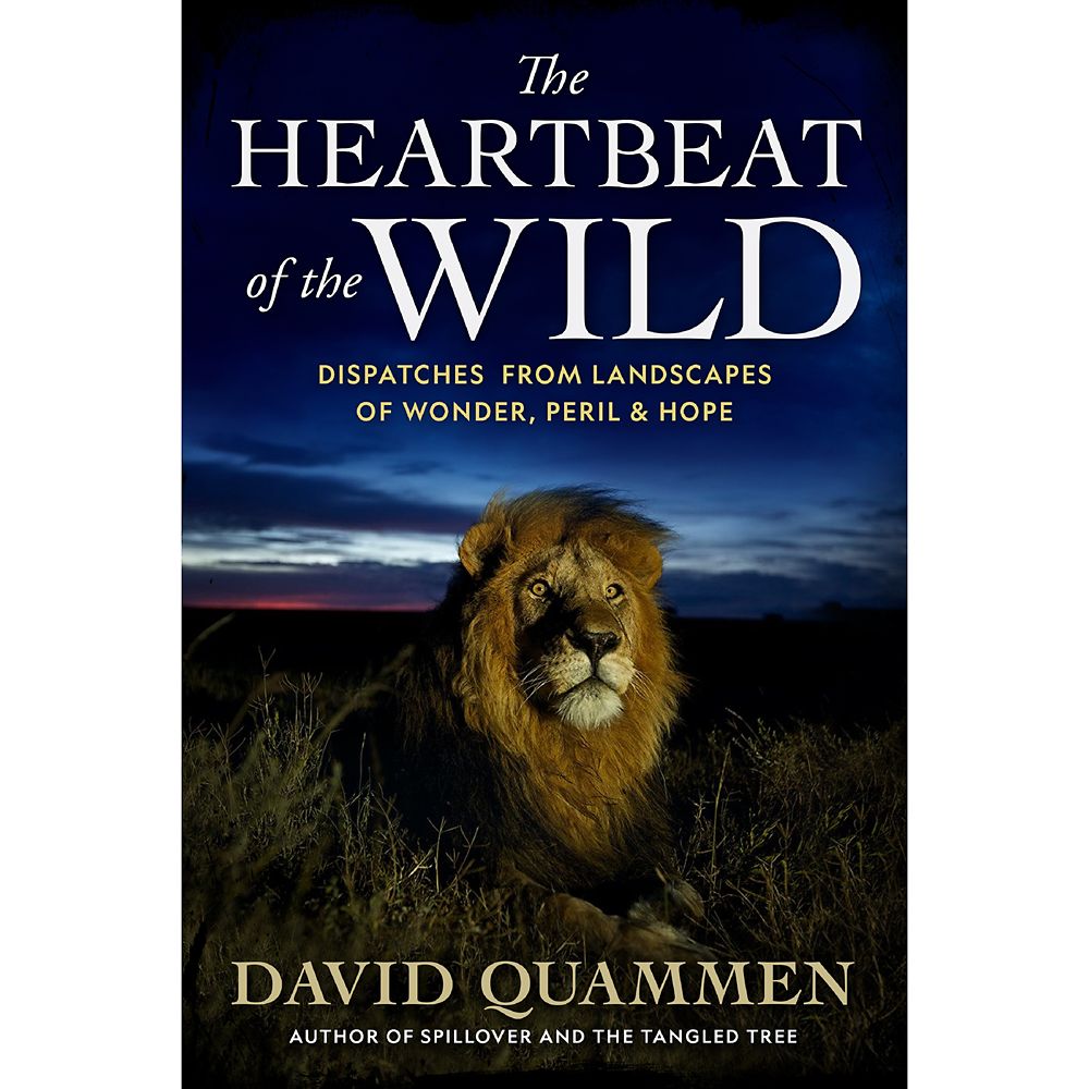 The Heartbeat of the Wild: Dispatches From Landscapes of Wonder, Peril, and Hope Book Official shopDisney