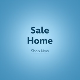 Sale Home Shop Now