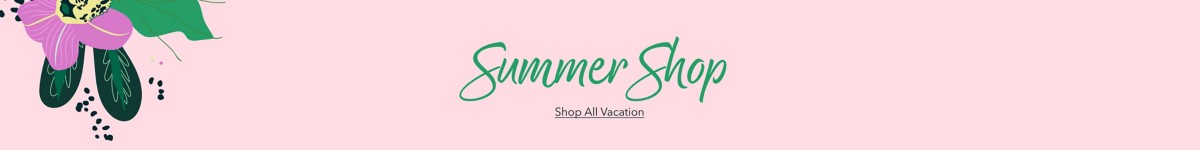 Pink graphic with flower and text "Summer Shop. Shop All Vacation