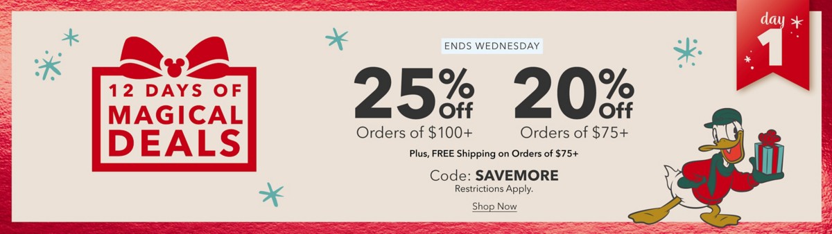12 Days of Magical Deals ENDS WEDNESDAY Sitewide Savings 25% Off Orders of $100+ 20% Off Orders of $75+ Code: SAVEMORE Plus, FREE Shipping on Orders of $75+ Shop now Restrictions Apply