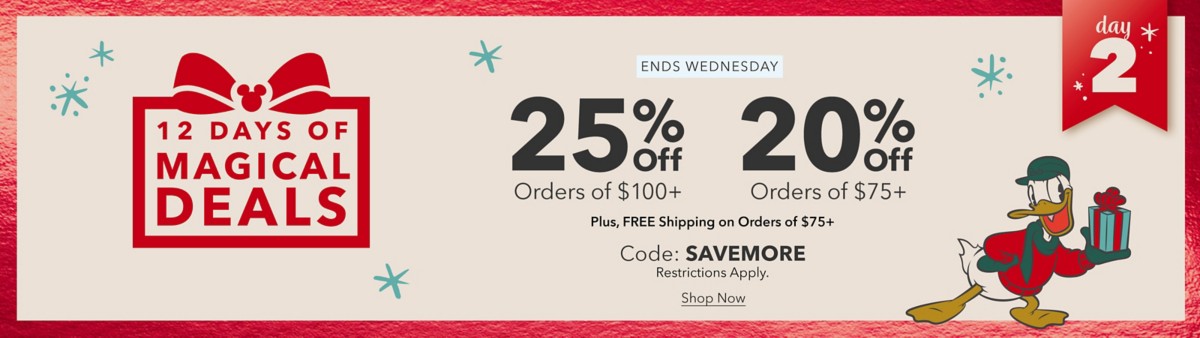 12 Days of Magical Deals ENDS WEDNESDAY Sitewide Savings 25% Off Orders of $100+ 20% Off Orders of $75+ Code: SAVEMORE Plus, FREE Shipping on Orders of $75+ Shop now Restrictions Apply