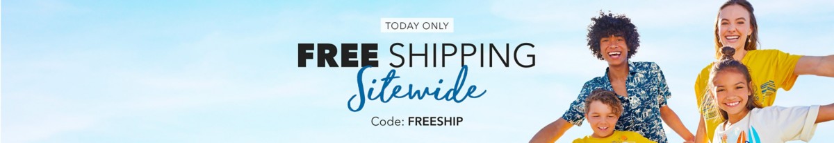 Today Only FREE Shipping Sitewide! Code: FREESHIP
